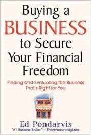 Front cover of Buying a business to secure your financial freedom by Ed Pendarvis
