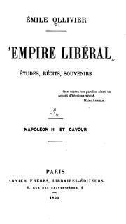 Front cover of L'empire libéral: études, récits, souvenirs .. by Émile Ollivier