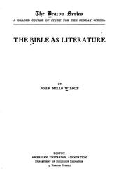 Front cover of The Bible as Literature by John Mills Wilson