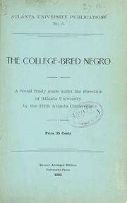 Front cover of The college-bred Negro by W. E. B. Du Bois