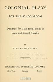 Front cover of Colonial plays for the school-room by Blanche Shoemaker Wagstaff