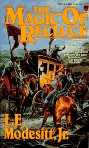 Front cover of The magic of Recluce by L. E. Modesitt, Jr.
