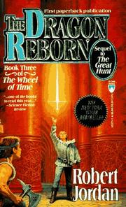 Front cover of The Dragon Reborn (The Wheel of Time, Book 3) by Robert Jordan