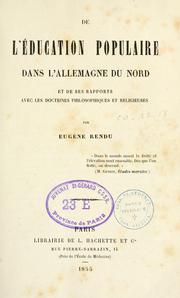 Front cover of De l'education populaire dans l'Allemagne du nord et de ses rapports avec les doctrines philosophiques et religieuses by Eugene Marie Victor Rendu