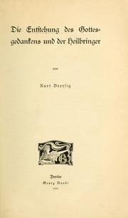 Front cover of Die Entstehung des Gottesgedankens und der Heilbringer by Breysig, Kurt