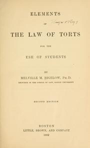 Cover of Elements of the law of torts for the use of students by Melville Madison Bigelow