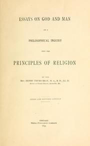 Front cover of Essays On God And Man Or A Philosophical Inquiry Into The Principles Of Religion by Henry Truro Bray