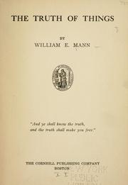 Cover of The truth of things by William E. Mann