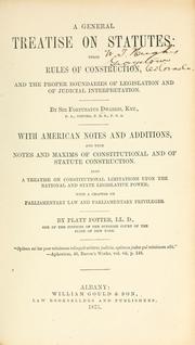 Front cover of A general treatise on statutes by Dwarris, Fortunatus Sir