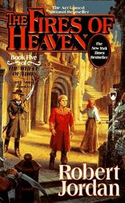 Front cover of The Fires of Heaven by Robert Jordan