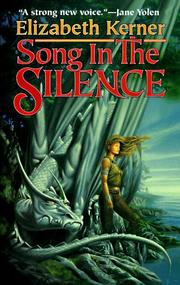 Front cover of Song in the Silence by Elizabeth Kerner