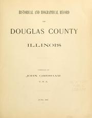 Front cover of Historical and biographical record of Douglas County, Illinois by John M. Gresham