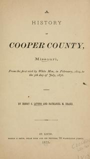 Front cover of A history of Cooper County, Missouri by Henry C. Levens