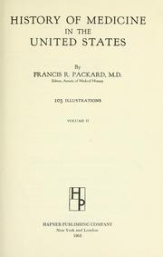 Front cover of The history of medicine in the United States by Francis R. Packard
