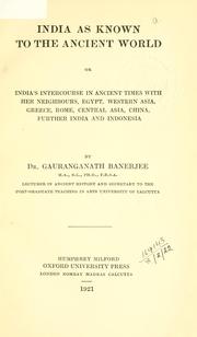 Cover of India as known to the ancient world by Gauranga Nath Banerjee