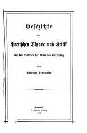 Front cover of Geschichte der poetischen Theorie und Kritik von den Diskursen der Maler bis auf Lessing by Friedrich Braitmaier