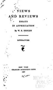 Front cover of Views and Reviews: Essays in Appreciation by William Ernest Henley