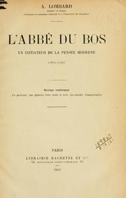 Front cover of L' abbé Du Bos, un initiateur de la pensée moderne, 1670-1742 by Alfred Lombard