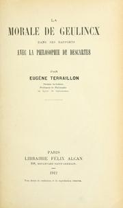 Front cover of La morale de Geulincx dans ses rapports avec la philosophie de Descartes by Eugène Terraillon