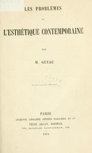 Cover of Les problèmes de l'esthétique contemporaine by Jean-Marie Guyau
