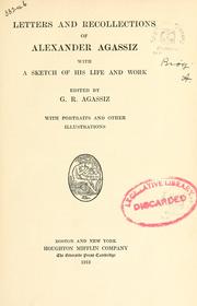 Front cover of Letters and recollections of Alexander Agassiz by Alexander Agassiz