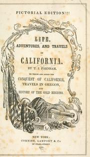 Cover of Life, adventures, and travels in California by Thomas J. Farnham