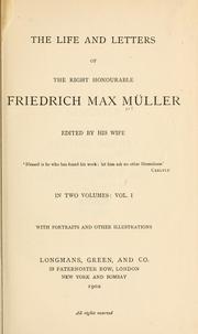 Front cover of The life and letters of the Right Honourable Friedrich Max Müller by F. Max Müller