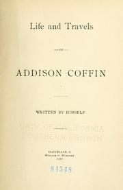 Front cover of Life and travels of Addison Coffin by Addison Coffin