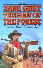 Front cover of The Man of the Forest by Zane Grey