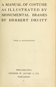 Front cover of A manual of costume as illustrated by monumental brasses by Herbert Druitt