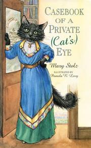 Front cover of Casebook of a private (cat's) eye by Mary Stolz