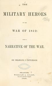 Front cover of The Military Heroes Of The War With Mexico by Charles J. Peterson