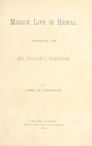Front cover of Mission life in Hawaii by James M. Alexander