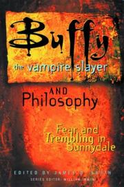 Front cover of Buffy the Vampire Slayer and Philosophy by James B. South