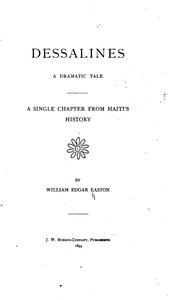 Front cover of Dessalines by William Edgar Easton 