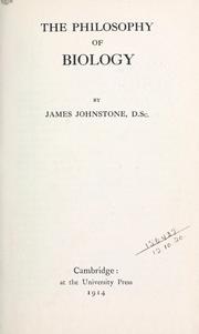Front cover of The philosophy of biology by Johnstone, James