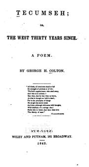 Cover of Tecumseh, Or, The West Thirty Years Since: A Poem by George Hooker Colton