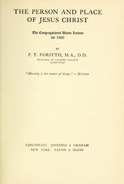 Cover of The person and place of Jesus Christ by Peter Taylor Forsyth