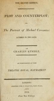 Cover of Plot and counterplot, or, The portrait of Michael Cervantes by Charles Kemble