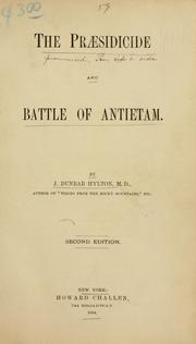 Cover of The praesidicide and Battle of Antietam by John Dunbar Hylton