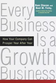 Front cover of Every business is a growth business by Ram Charan