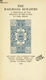 Cover of The railroad builders by John Moody