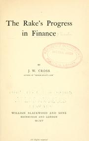 Front cover of The rake's progress in finance by J. W. Cross