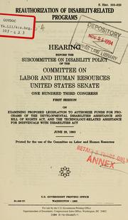Front cover of Reauthorization of disability-related programs by United States. Congress. Senate. Committee on Labor and Human Resources. Subcommittee on Disability Policy.