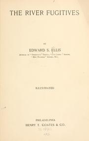 Front cover of The river fugitives by Edward Sylvester Ellis