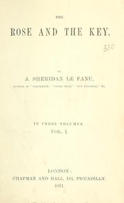 Front cover of The rose and the key by Sheridan Le Fanu