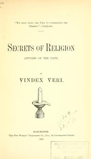Cover of Secrets of religion (Studies of the past) by Vindex Veri.