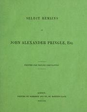 Front cover of Select remains of John Alexander Pringle, Esq by John Alexander Pringle