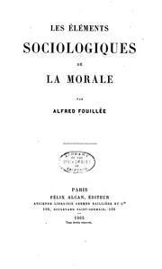 Cover of Les éléments sociologiques de la morale by Alfred Fouillée