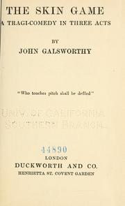 Front cover of The skin game by John Galsworthy